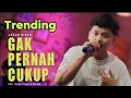 Lagu JASUN BIBER - GA PERNAH CUKUP ( OFFICIAL LIVE MUSIC VIDEO ) - DC MUSIC