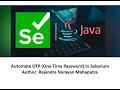 Automate OTP One Time Password In Selenium