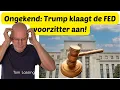Lagu Trump klaagt de FED voorzitter aan