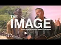 Download Lagu THE IMAGE - Gather Worship, Matt Redman \u0026 kaestrings