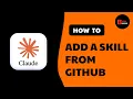 How to Add a Skill from GitHub to Claude