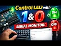 Control Arduino LED with Your Keyboard No Button Needed