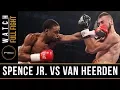 Spence Jr vs van Heerden FULL FIGHT September 11th 2015 - PBC on Spike