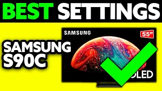 Samsung S90C Best Settings 2025 - Step by Step