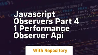 Javascript observers part 4 1 performance observer api