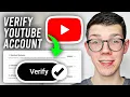 How To Verify Your YouTube Account - Full Guide