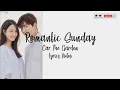 Download Lagu Romantic Sunday - Car The Garden (Hometown Chachacha OST) | (Lyrics Video)