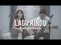 Download Lagu #JanganBaper Kerispatih - Lagu Rindu (Cover)