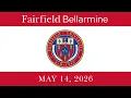Fairfield University 76th Commencement Exercises Class of 2026 Bellarmine College Ceremony