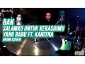 Download Lagu RAN - Salamku Untuk Kekasihmu yang Baru ft. Kahitna - Drum Cover by Superkevas