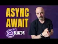 Async Await Tasks in Blazor with C