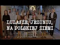 Download Lagu 🎁 Kolęda „Lulajże, Jezuniu, na polskiej ziemi” [TELEDYSK]