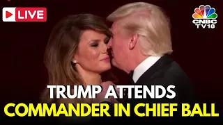 Trump Inauguration 2025 LIVE: Donald Trump & Wife Melania Attend Commander-In-Chief Ball LIVE | N18G