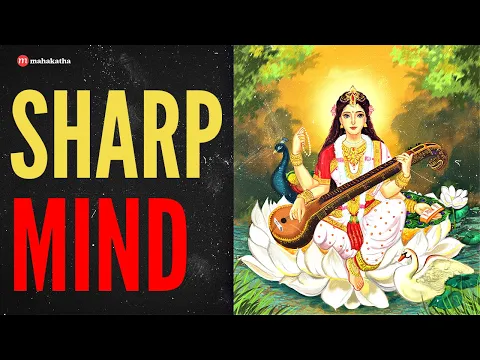 Download MP3 ANCIENT SARASWATI MANTRA FOR A SHARP MIND AND FOCUS