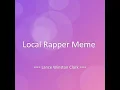 Local Rapper Meme