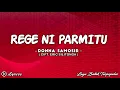 Download Lagu Donna Samosir - Rege Ni Parmitu || Lirik Lagu Batak