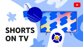 Watch YouTube Shorts On Your TV  Watch YouTube Shorts On Your TV