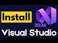 How to Install Visual Studio on Windows Complete Setup Guide 2026