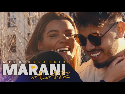 Download MP3 Mido Belahbib - Marani Alaise| MB | (Music Video) | Alaise ميدو بلحبيب - ماراني