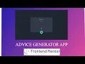 ADVICE GENERATOR APP Frontend Mentor Challenge