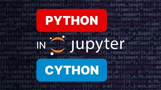 How to convert Python to Cython in Jupyter Notebook and Speed Up 100X