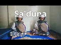 Download Lagu Sa'duna fid dunya - Hadrah Al Banjari Cover