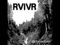RVIVR - Resilient Bastard (by Shellshag)