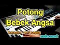 Download Lagu potong bebek angsa - eny sagita- (Karaoke Lirik Tanpa vocal) by jampang pbg ( psrs670 |