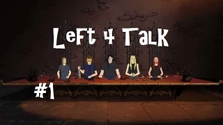 Left 4 Talk Hatred Ashe Maree