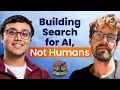 Building Search for AI Not Humans Saahil Jain CTO of You com