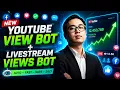 NEW YouTube View BOT LiveStream Views BOT How To Easy Boost Views on Youtube in 2026