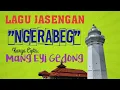 Download Lagu Lagu Bahasa Jawa Banten NGERABEG Ciptaan: Mang Eyi Gedong