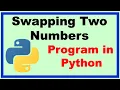 Simple Program for Swapping Two Numbers in Python Python Programs For Beginners Python Tutorial