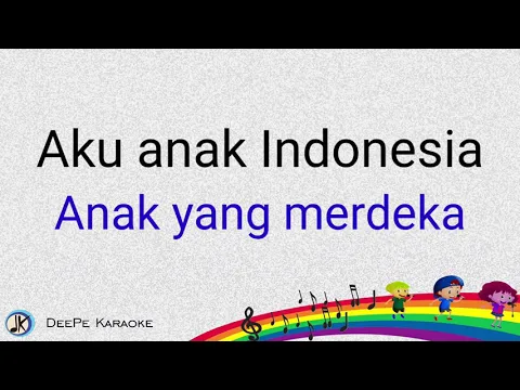 Download MP3 Aku Anak Indonesia | AT Mahmud | Instrumental | Karaoke | Lirik | Lagu tema hari anak