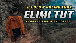 Download Dj Elimi Tut | Remix Koplo Slow Full Bass | Kendang Jaranan Horeg MP3