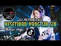 Download Lagu DJ KESETIAAN YANG SIA SIA | Thomas Arya - Kesetiaan Yang Sia sia | Remix Terbaru Full Bass