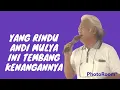 Download Lagu Yang Kangen Suara Andi Mulya || Inilah Tembang Kenangannya MP3