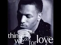 Things We Do For Love (Clark Kent Instrumental)