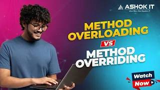 Method Overloading vs Method Overriding in Java Interview Explanation Ashok IT