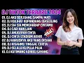 Download Lagu DJ TIKTOK TERBARU 2024 | DJ AKU BERJUANG SAMPAI MATI 🎵 DJ KULIHAT KUPANDANG SEKELILING 🎵| FULL ALBUM
