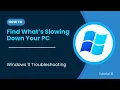 15 How To Find What s Slowing Down Your PC Task Manager Windows 11