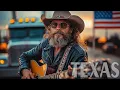 Lagu The Best Texas Music Style Songs for Cowboys on the Road 🎸