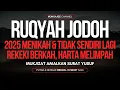 Download Lagu MENIKAH 2025! Ruqyah Jodoh Mukjizat Surat Agar Cepat Bertemu Pasangan \u0026 Cepat Nikah