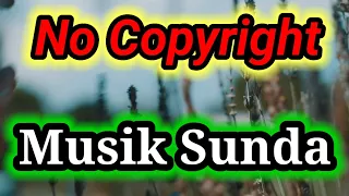 Download Instrumen Musik Sunda | music free copyright | no copyright music download MP3