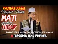 Download Lagu Khutbah jum'at terbaik, Kh abdul halim al qarni , hakekat Mati adalah hidup.