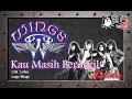 Download Lagu Wings Kau Masih Berdegil Karaoke No Vocal