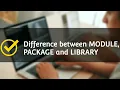 Understanding the Difference Modules Packages and Libraries in Python Titan Spy
