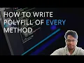 How to Write Polyfill of Every Method in Javascript