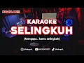 Download Lagu SELINGKUH - Lacy band KARAOKE NADA CEWEK