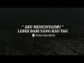 Download Lagu PUISI CINTA - AKU MENCINTAIMU, LEBIH DARI YANG KAU TAU | MUSIKALISASI | BAPER